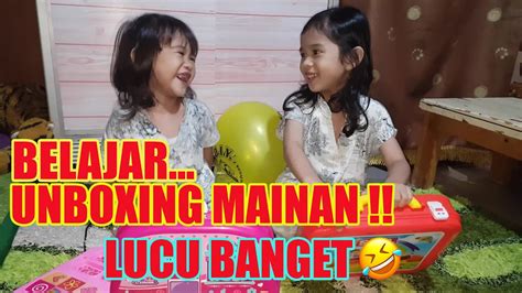 Belajar Unboxing Mainan Lucu Banget 😂😂 Youtube