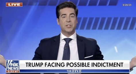 Jesse Watters Melted Down Over The Possible Trump Indictment