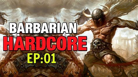 Hardcore Barbarian Let S Play EP 01 Diablo 3 Season 16 Patch 2 6 4