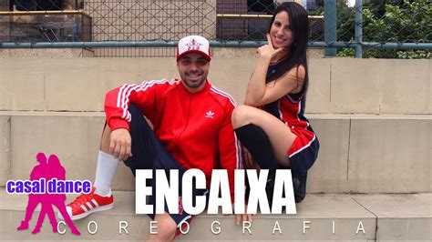 Encaixa MC Kevinho e Léo Santana Casal Dance Coreografia YouTube