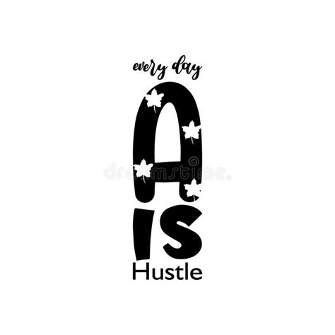 Hustle Letter Stock Illustrations 244 Hustle Letter Stock Illustrations Vectors And Clipart