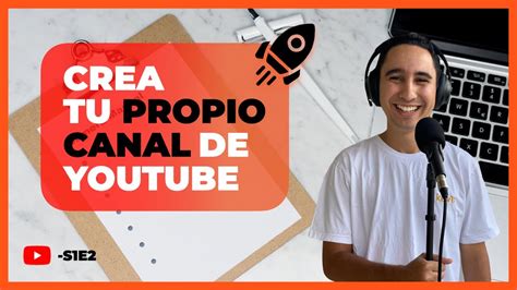 TUTORIAL Cómo Crear tu Propio Canal de Youtube y Subir tu Primer Video