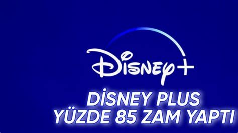 Disney Plus Türkiye Abonelik ücretine Zam Yaptı Zam Haber