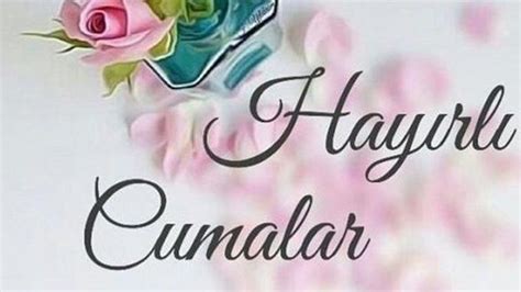 Güzel anlamlı cuma mesajları Hayırlı Cumalar Mesajları 23 Haziran 2023