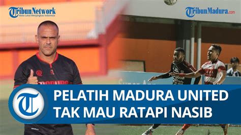 Pelatih Madura United Ogah Ratapi Nasib Kekalahan Lawan Bali United