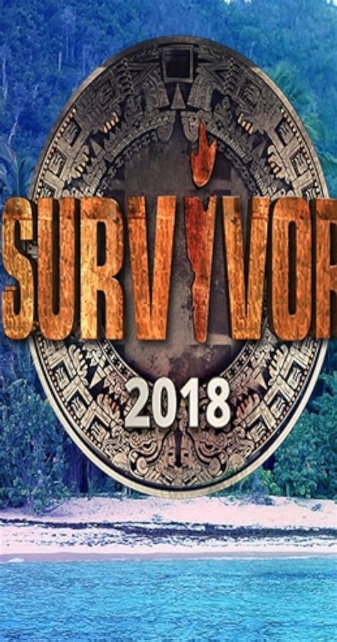 Survivor 2018 Tv Series 2018 Filming And Production Imdb