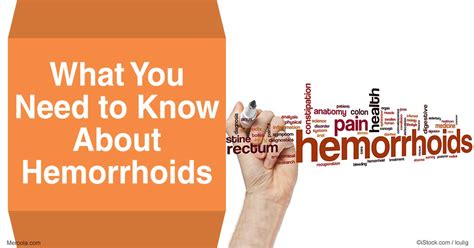 What You Need To Know About Hemorrhoids