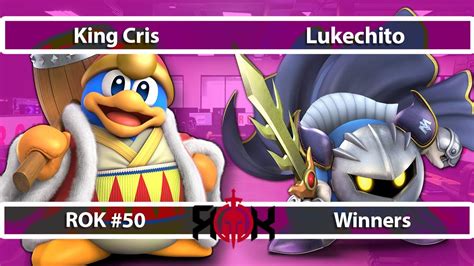 King Cris Dedede Vs Lukechito Meta Knight Rok Esports Smash