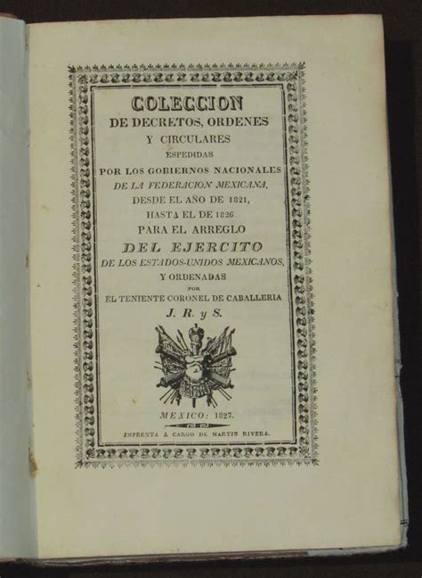 Colecci N De Decretos Rdenes Y Circulares Espedidas Por Los Gobiernos