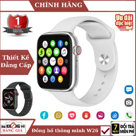 Đồng Hồ Thông Minh Smartwatch Seri 6 W26 Pro Nam Nữ Nghe Gọi Trực Tiếp