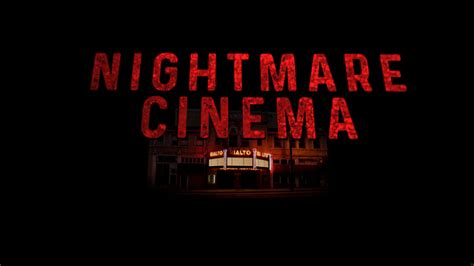 Daily Grindhouse | NIGHTMARE CINEMA Is An Energetic, Fun, And Funny ...