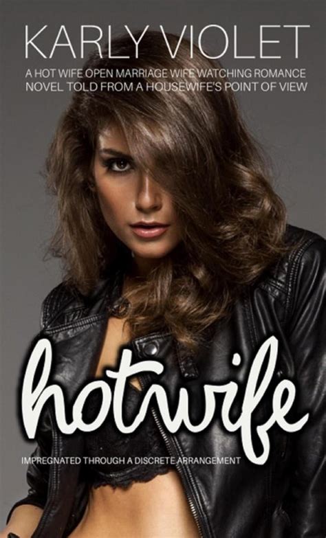 Hotwife Impregnated Through A Discrete Arrangement A Hot Wife Open Marriage Wife Bol