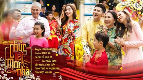 Chúc Tết Mọi Nhà - Hồ Ngọc Hà, Noo Phước Thịnh (Official Music Video ...