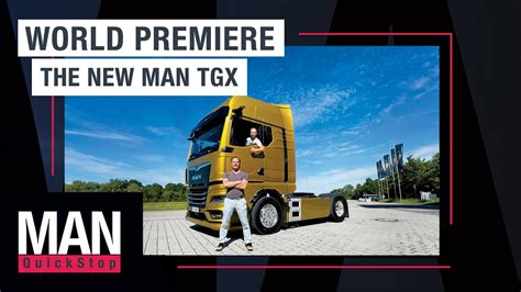 World Premiere Experience The Latest Model Of The Man Truck Generation