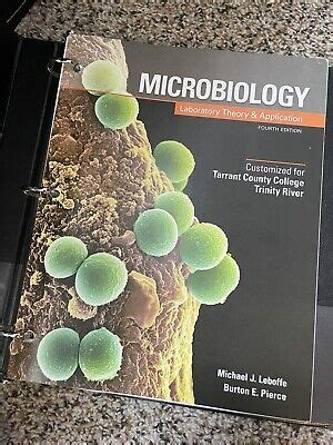 Microbiology Laboratory Theory And Application Fourth Edition