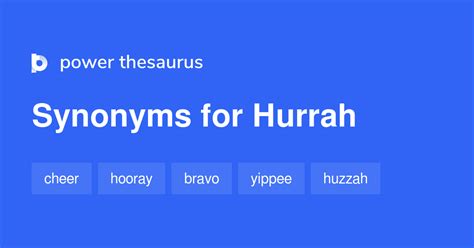 Hurrah synonyms - 690 Words and Phrases for Hurrah