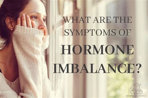 What Are The Symptoms of Hormone Imbalance?