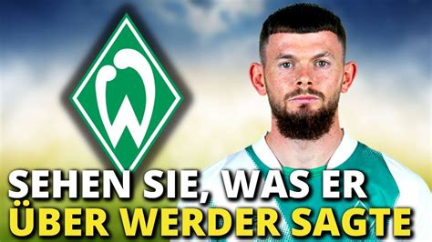 Raus Jetzt Sehen Sie Was Er Ber Werder Bremen Sagte Youtube