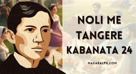 Noli Me Tangere Kabanata 24 Sa Kagubatan Buod Aral Tauhan Atbp