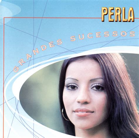 Perla Grandes Sucessos Ap Cd Discogs