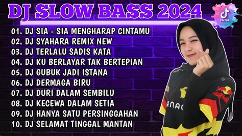 DJ SLOW BASS TERBARU 2023 DJ VIRAL TIKTOK FULL BASS DJ SIA SIA