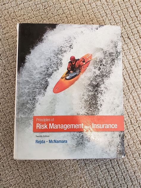 Principles Of Risk Management And Insurance 12th Edition Pearson