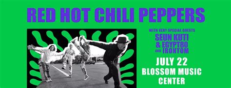 Red Hot Chili Peppers Seun Kuti Irontom Tickets July Blossom Music Center