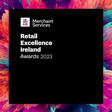 Retail Excellence Ireland On Twitter Celebrating The Best In