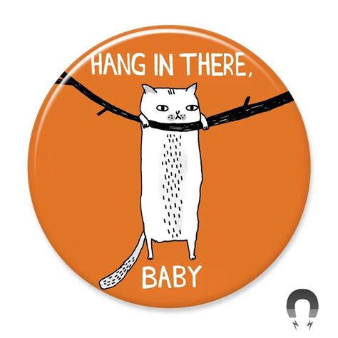 Hang In There Baby Cat Big Magnet Happy Cat Cafe