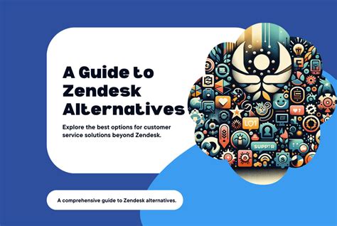 9 Zendesk Alternatives and Competitors to Try