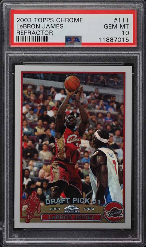 Topps Chrome Refractor Lebron James Rookie Rc Psa Gem Mint