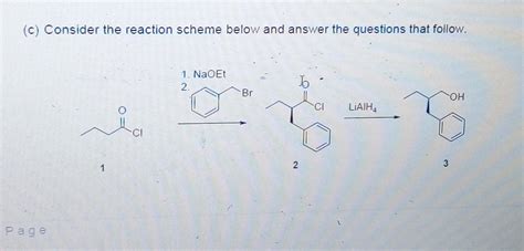 Solved C Consider The Reaction Scheme Below And Answer The Chegg