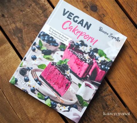 Vegan Cakeporn So Gut Ist Bianca Zapatkas Backbuch