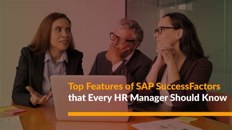 SAP SuccessFactors Key HR Features