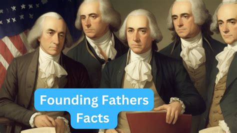 Founding Fathers Facts You Never Knew YouTube