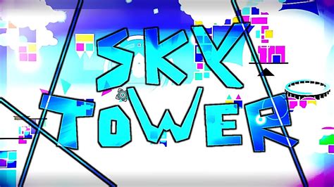 Sky Tower By Rafer Demon Geometry Dash Gd Maxplux