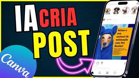 Como Criar Post Instagram IA Magic Design Canva YouTube