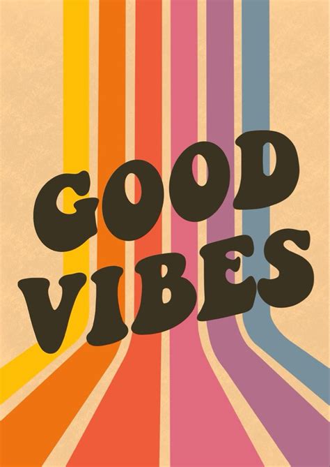 The Words Good Vibes Are Written In Black On A Multicolored Striped