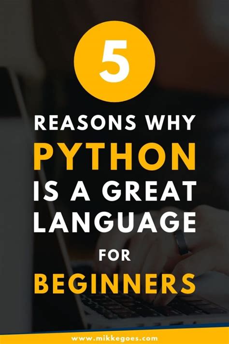 5 Reasons Why Python Is A Great First Programming Language In 2020