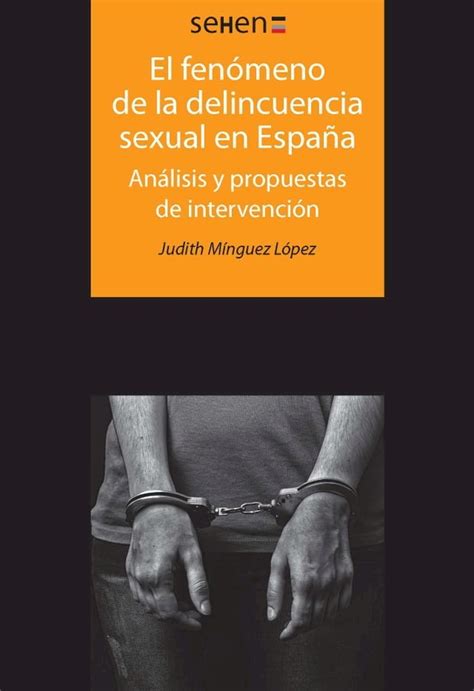 El fenómeno de la delincuencia sexual en España PChome 24h書店