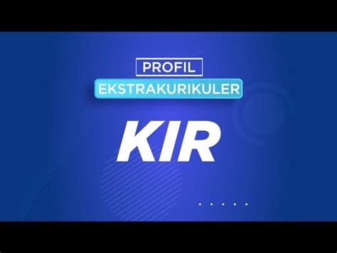 Profil Ekstrakurikuler Karya Ilmiah Remaja Kir Youtube