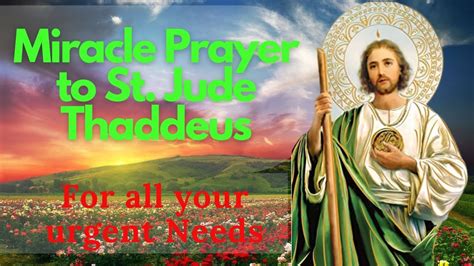 Miracle Prayer To St Jude Thaddeus For Urgent Needs Catholic Prayer