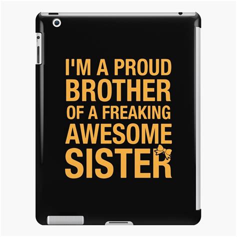 Funda Y Vinilo Para IPad Soy Un Hermano Orgulloso De Una Hermana