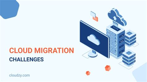 Cloud Migration Challenges Explained