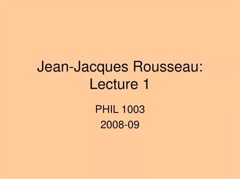 Ppt Jean Jacques Rousseau Lecture Powerpoint Presentation Free