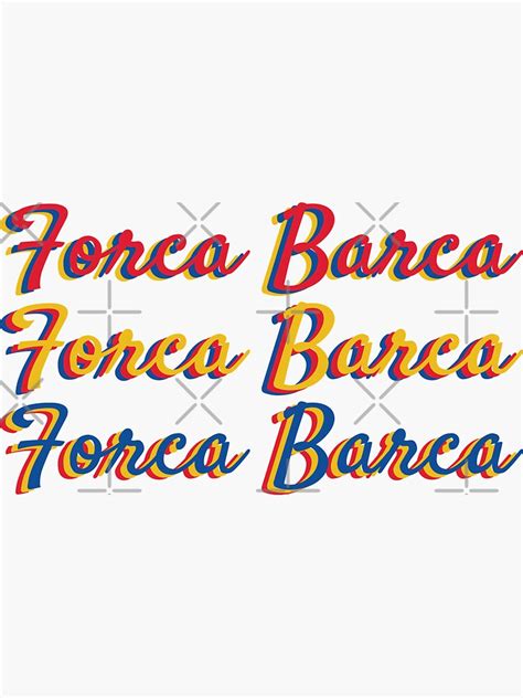 "Forca Barca" Sticker for Sale by klaussmein | Redbubble