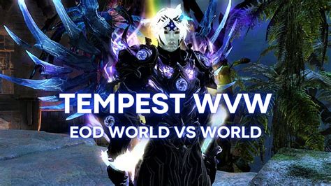 GW2 EoD Celestial Tempest Elementalist WvW YouTube