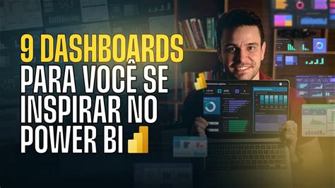 Dashboards Incr Veis Para Voc Se Inspirar No Power Bi Youtube