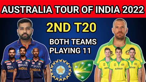 India Vs Australia 2nd T20 Playing 11 India Playing 11 Vs Australia Playing 11 Ind Vs Aus