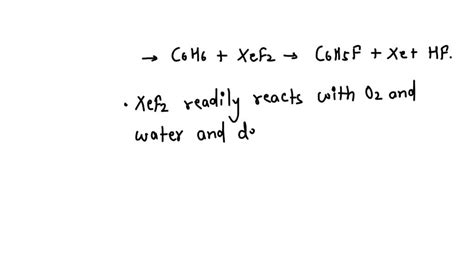 SOLVED Xenon Difluoride Has Proven To Be A Versatile Fluorinating Agent